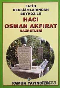 Hacı Osman Akfırat Hazretleri (Evliya-019) - 1