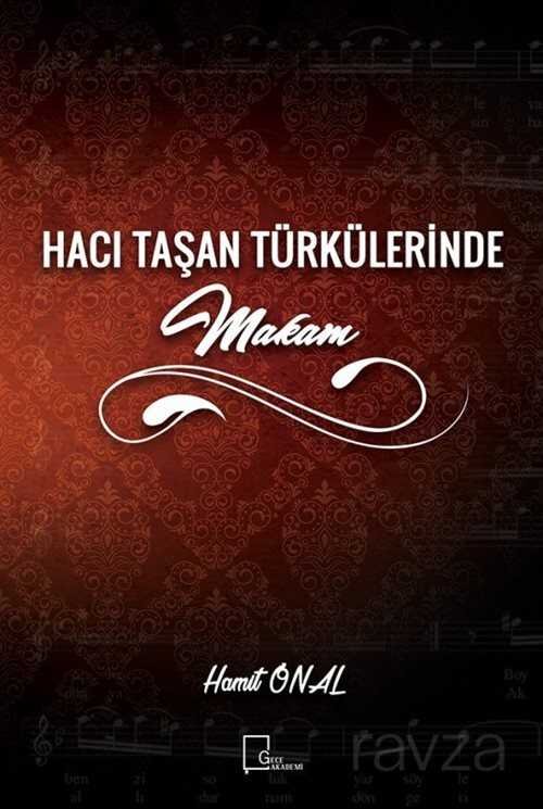 Hacı Taşan Türkülerinde Makam - 1
