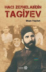 Hacı Zeynelabidin Tagiyev - Yeditepe Yayınevi