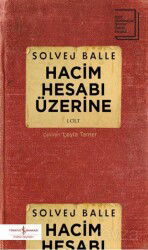 Hacim Hesabı Üzerine 1. Cilt - İş Bankası Yayınları