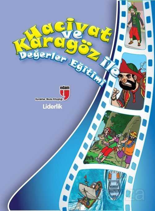 Hacivat ve Karagöz İle Değerler Eğitimi - Liderlik - Edam Yayınları