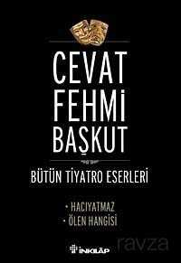 Hacıyatmaz - Ölen Hangisi / Bütün Tiyatro Eserleri - İnkılap Kitabevi