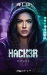 Hacker 3 - Kötü Şöhret - Epsilon Yayınları