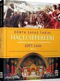 Haçlı Seferleri / Dünya Savaş Tarihi (1097-1444) Cilt V - Timaş Yayınları