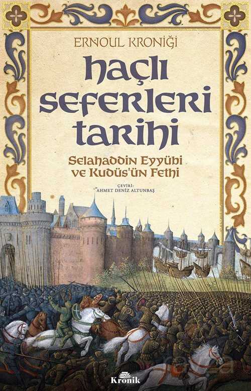 Haçlı Seferleri Tarihi - Kronik Kitap