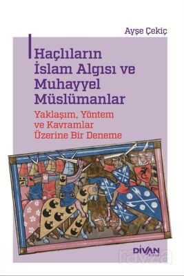 Haçlıların İslam Algısı ve Muhayyel Müslümanlar - 1