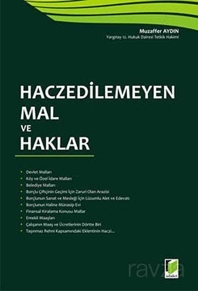 Haczedilemeyen Mal ve Haklar - 1