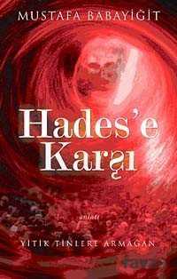 Hades'e Karşı - 1