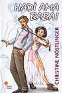Hadi Ama Baba! - Günışığı Kitaplığı
