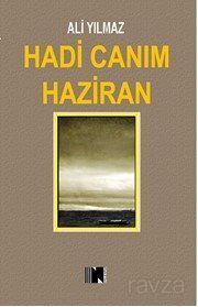 Hadi Canım Haziran - 1