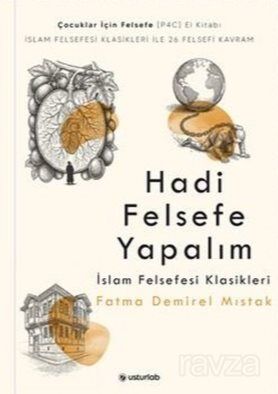 Hadi Felsefe Yapalım 3 / İslam Felsefesi Klasikleri - 1