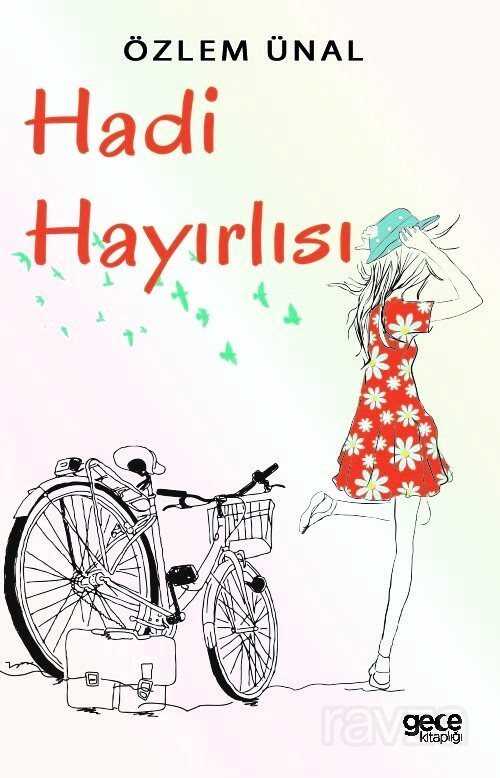 Hadi Hayırlısı - 1