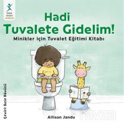 Hadi Tuvalete Gidelim! - Pera Kitap