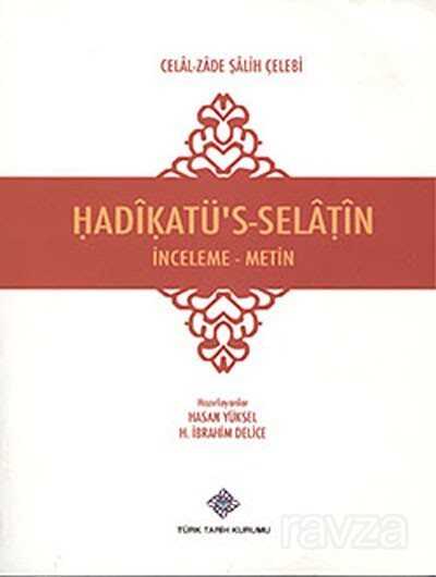 Hadikatü's-Selatin / İnceleme-Metin - 1