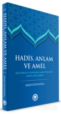 Hadis Anlam ve Amel - 1