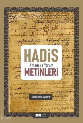 Hadis Anlam ve Yorum Metinleri - 1
