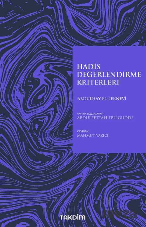Hadis Değerlendirme Kriterleri - Takdim