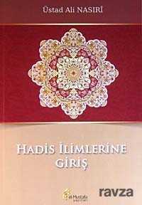 Hadis İlimlerine Giriş - El-Mustafa Yayınları
