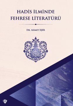 Hadis İlminde Fehrese Literatürü - 1