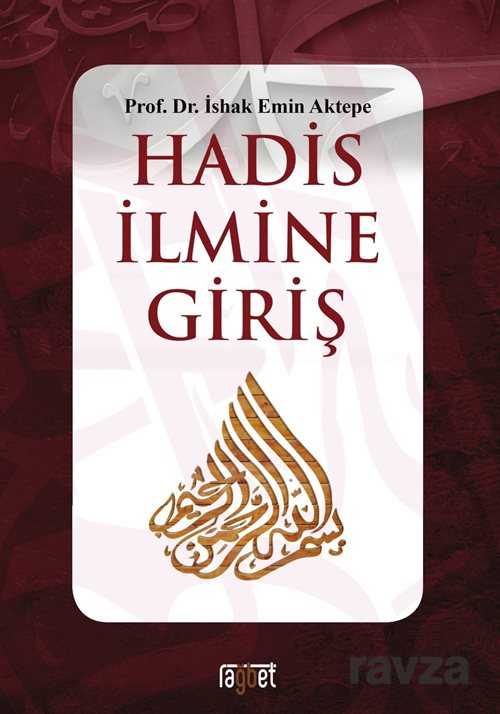 Hadis İlmine Giriş - Rağbet Yayınları