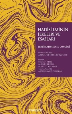 Hadis İlminin İlkeleri ve Esasları - 1