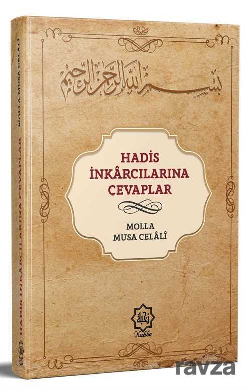 Hadis İnkarcılarına Cevaplar - Nuhbe Yayınevi