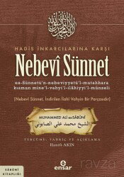Hadis İnkarcılarına Karşı Nebevi Sünnet - Ensar Neşriyat
