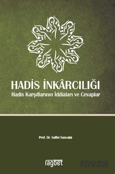 Hadis İnkarcılığı - Rağbet Yayınları