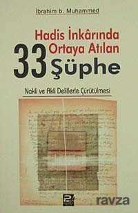 Hadis İnkarında Ortaya Atılan 33 Şüphe - Polen Yayınları