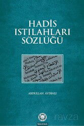 Hadis Istılahları Sözlüğü - M.Ü. İlahiyat Fak. Vakfı Yayınları