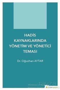 Hadis Kaynaklarında Yönetim ve Yönetici Teması - 1