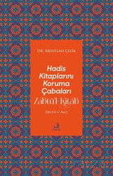 Hadis Kitaplarını Koruma Çabaları Zabtü'l-Kitab - Fecr Yayınevi