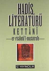 Hadis Literatürü Er-Risâletü'L-Mustatrafe - 1