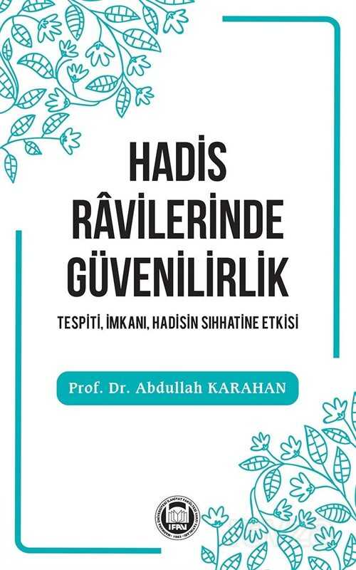 Hadis Ravilerinde Güvenilirlik - M.Ü. İlahiyat Fak. Vakfı Yayınları