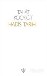 Hadis Tarihi - Diyanet Vakfı Yayınları