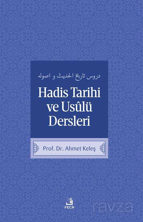 Hadis Tarihi ve Usulü Dersleri - Fecr Yayınevi