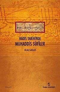 Hadis Tarihinde Muhaddis Sufiler - İnsan Yayınları