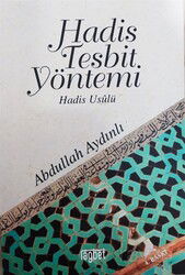 Hadis Tespit Yöntemi - Rağbet Yayınları