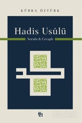 Hadis Usûlü Sorulu ve Cevaplı - 1