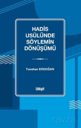 Hadis Usûlünde Söylemin Dönüşümü - İlahiyat Yayınları