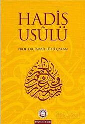 Hadis Usulü (Şekil Ve Örneklerle) - M.Ü. İlahiyat Fak. Vakfı Yayınları