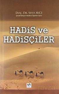 Hadis ve Hadisçiler - Serhat Kitabevi (Konya)