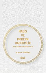 Hadis ve Modern Habercilik - İlahiyat Yayınları