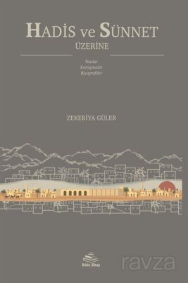 Hadis ve Sünnet Üzerine - 1