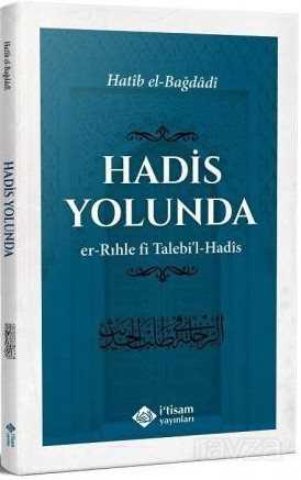 Hadis Yolunda - İtisam Yayıncılık