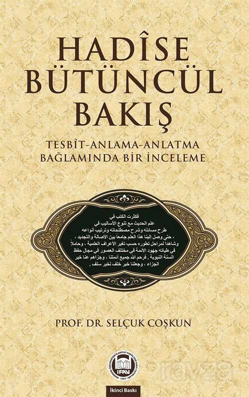 Hadise Bütüncül Bakış - M.Ü. İlahiyat Fak. Vakfı Yayınları