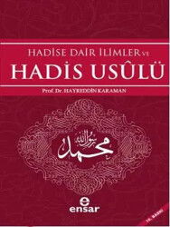 Hadise Dair İlimler ve Hadis Usulü - Ensar Neşriyat