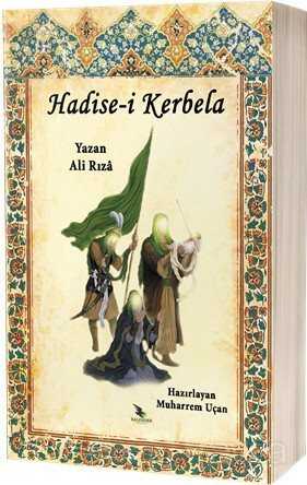 Hadise-i Kerbela - Kalender Yayınevi