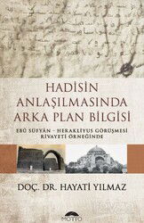 Hadisin Anlaşılmasında Arka Plan Bilgisi - Motto