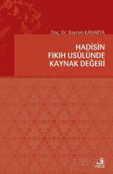 Hadisin Fıkıh Usulünde Kaynak Değeri - Fecr Yayınevi